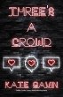 Three's a Crowd (eBook, ePUB) - Bild 1