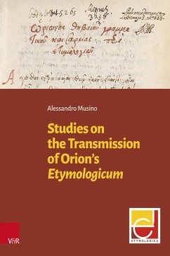 Studies on the Transmission of Orion's Etymologicum (eBook, PDF) - Musino, Alessandro