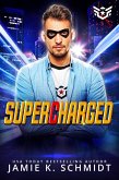 Super Charged (Super Short Super Hero Instalove Romantasy, #10) (eBook, ePUB)