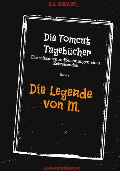 Cover Die Tomcat Tagebücher Band 1 Die Legende von M.