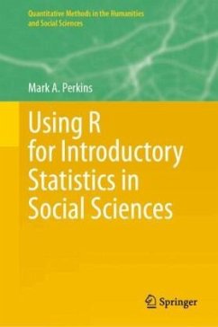 Using R for Introductory Statistics in Social Sciences