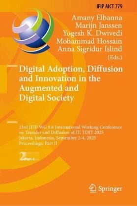 Digital Adoption, Diffusion and Innovation in the Augmented and Digital Society