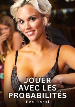 Jouer avec les Probabilités - Rossi, Eva