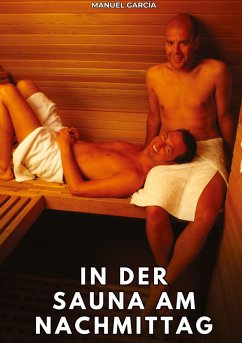 In der Sauna am Nachmittag - García, Manuel