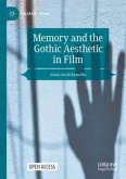 Memory and the Gothic Aesthetic in Film