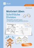 Motiviert üben: Schriftliche Division