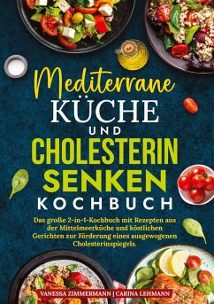 Cover Mediterrane Küche und Cholesterin Senken Kochbuch