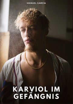 Karviol im Gefängnis - García, Manuel