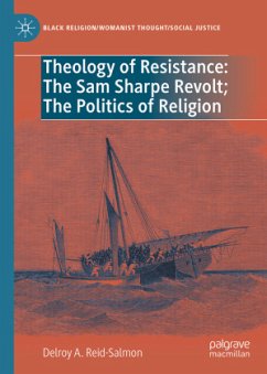 Cover Theology of Resistance: The Sam Sharpe Revolt; The Politics of Religion