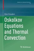 Oskolkov Equations and Thermal Convection
