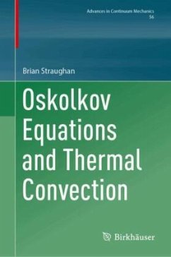 Oskolkov Equations and Thermal Convection - Straughan, Brian