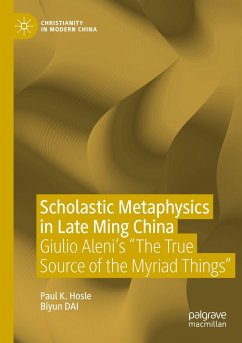 Scholastic Metaphysics in Late Ming China - Hosle, Paul K.;Dai, Biyun