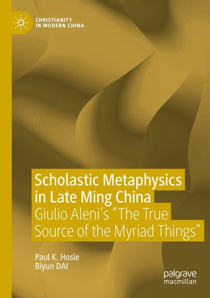Scholastic Metaphysics in Late Ming China Scholastic Metaphysics in Late Ming China