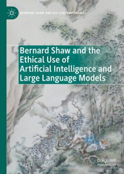 Cover Bernard Shaw and the Ethical Use of Artificial Intelligence and Large Language Models