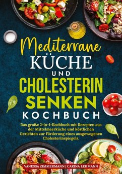 Cover Mediterrane Küche und Cholesterin Senken Kochbuch