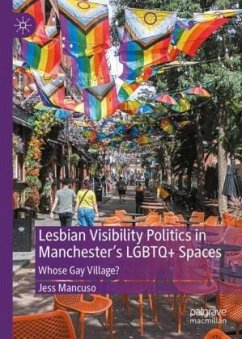 Lesbian Visibility Politics in Manchester's LGBT+ Spaces - Mancuso, Jess