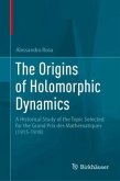 The Origins of Holomorphic Dynamics