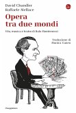 Opera tra due mondi (eBook, ePUB)
