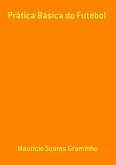 Prática Básica Do Futebol (eBook, ePUB)