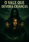 O Vale Que Devora Crianças (eBook, ePUB)