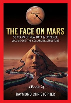 Cover The Face on Mars: 50th Anniversary New Data and Evidence (Book2) (eBook, ePUB)