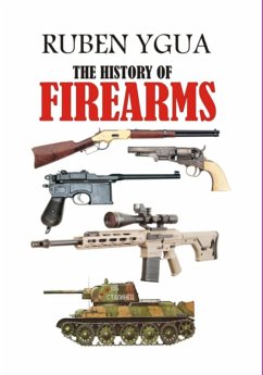 Cover The History Of Firearms (eBook, ePUB)
