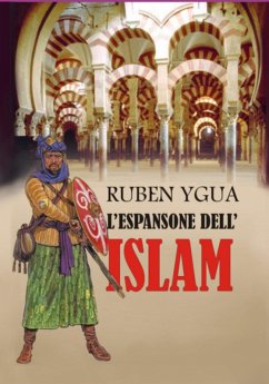 L'espansione Dell'islam (eBook, ePUB) - Ygua, Ruben