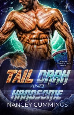 Cover Tail, Dark and Handsome: Celestial Mates (Tail and Claw, #3) (eBook, ePUB)