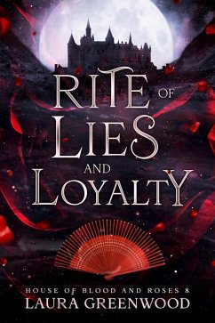 Cover Rite of Lies and Loyalty (House of Blood and Roses, #8) (eBook, ePUB)