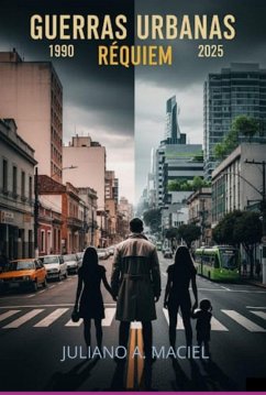 Guerras Urbanas (eBook, ePUB) - Maciel, Juliano Arilto