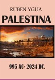 Palestina - 995 A.c. - 2024 D.c. (eBook, ePUB)