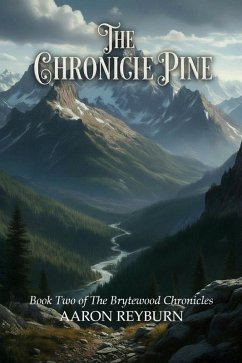 Cover The Chronicle Pine (The Brytewood Chronicles, #2) (eBook, ePUB)