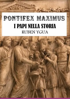 Cover Pontifex Maximus - I Papi Nella Storia (eBook, ePUB)