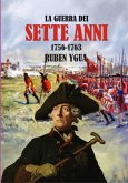 La Guerra Dei Sette Anni - 1756- 1763 (eBook, ePUB)