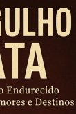 O Orgulho Mata (eBook, ePUB)