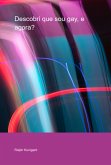 Descobri Que Sou Gay, E Agora? (eBook, ePUB)