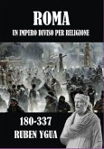 Roma- Un Impero Diviso Per Religione (eBook, ePUB)