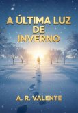 A Última Luz De Inverno (eBook, ePUB)