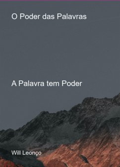 O Poder Das Palavras (eBook, ePUB) - Leonço, Will