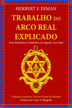 Trabalho Do Arco Real Explicado (eBook, ePUB) - Inman, Herbert F.