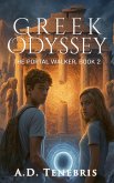 Greek Odyssey: The Portal Walker, Book 2 (The Portal Walker Series, #2) (eBook, ePUB)
