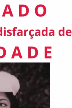 Cuidado...com A Inveja Disfarçada De Bondade (eBook, ePUB) - Vilimas, Regiane