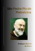 São Padre Pio De Pietrelcina (eBook, ePUB)