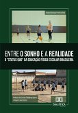 Entre o sonho e a realidade (eBook, ePUB)