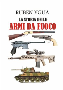 Cover La Storia Delle Armi Da Fuoco (eBook, ePUB)