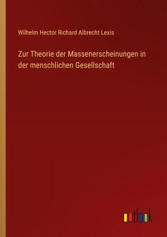 Zur Theorie der Massenerscheinungen in der menschlichen Gesellschaft