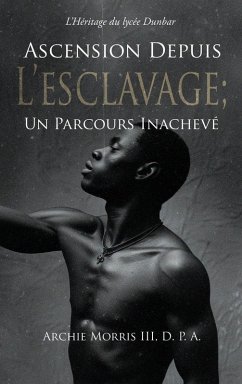 Cover Ascension Depuis L'Esclavage; Un Parcours Inachevé