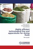 Highly efficient technological line and apparatuses for drying fruits
