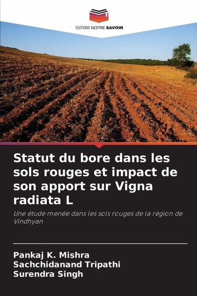 Statut du bore dans les sols rouges et impact de son apport sur Vigna radiata L Statut du bore dans les sols rouges et impact de son apport sur Vigna radiata L