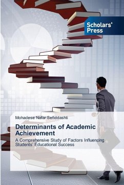Determinants of Academic Achievement - Sefiddashti, Mohadese Nafar